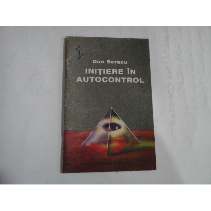 INITIERE IN AUTOCONTROL - DAN I. SERACU - ( sublinieri )